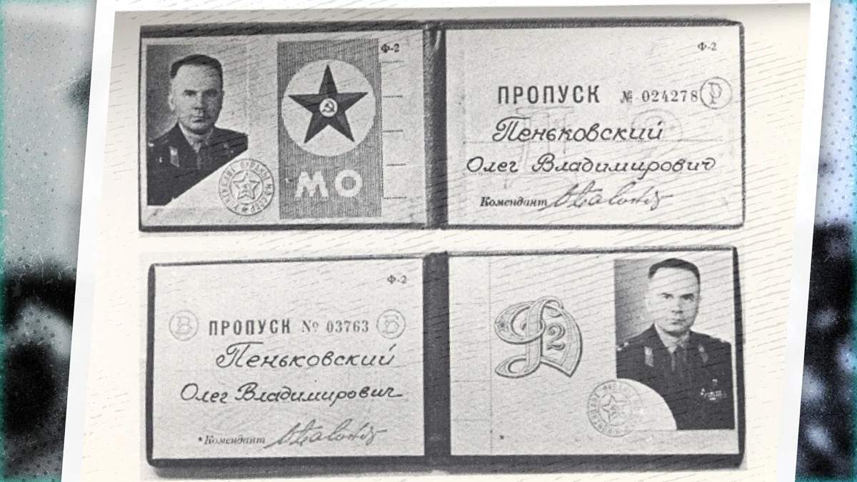 Пропуск Олега Пеньковского в здания Генштаба и Минобороны в Москве (сверху). Пропуск в Разведывательное управление Минобороны (внизу). Приблизительно 1961 год. Фото: <a data-sk="tooltip_parent" data-stringify-link="https://www.flickr.com/photos/ciagov/8114056409/" href="https://www.flickr.com/photos/ciagov/8114056409/" rel="noopener noreferrer" target="_blank">Central Intelligence Agency</a> / Flickr